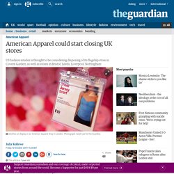 American Apparel could start closing UK stores
