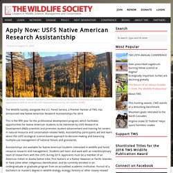 Apply Now: USFS Native American Research Assistantship