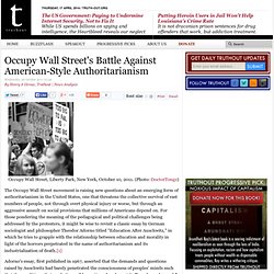 Occupy Wall Street's Battle Against American-Style Authoritarianism