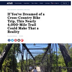 Great American Rail-Trail: A Coast-to-Coast Bike Path Is Coming to the United States
