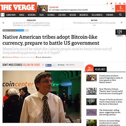 Native American tribes adopt Bitcoin-like currency, prepare to battle US government