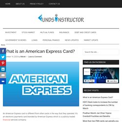 What is an American Express Card?
