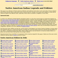 Native American Legends (Folklore, Myths, and Traditional Indian Stories)