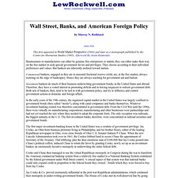 Wall Street, Banks, and American Foreign Policy by Murray N. Rothbard