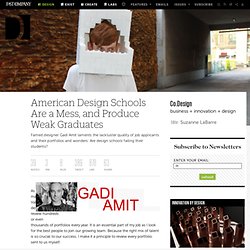 American Design Schools Are a Mess, and Produce Weak Graduates