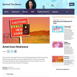 American Heatwave - Classroom - BTN