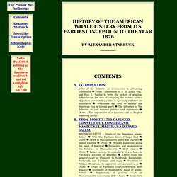 HISTORY OF THE AMERICAN WHALE FISHERY FROM ITS EARLIEST INCEPTION TO THE YEAR 1876 - ALEXANDER STARBUCK