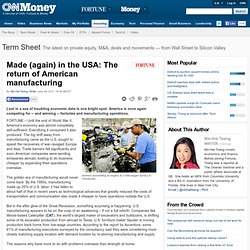 Made (again) in the USA: The return of American manufacturing
