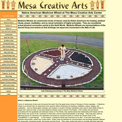 Native American Medicine Wheel at The Mesa Creative Arts Center