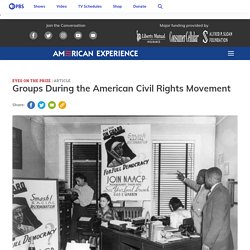 Groups During the American Civil Rights Movement