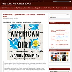 American Dirt (Oprah's Book Club): A Novel
