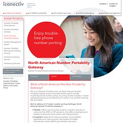 North American Number Portability Gateway - iconectiv - Phone Number Porting