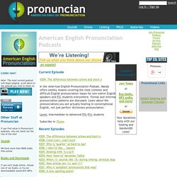 American English Pronunciation Podcasts