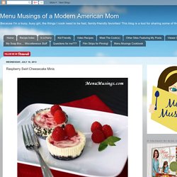 Menu Musings of a Modern American Mom: Raspberry Swirl Cheesecake Minis