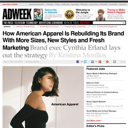 How American Apparel Is Rebuilding Its Brand With More Sizes, New Styles and Fresh Marketing
