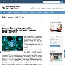 American College of Surgeons provides recommendations for elective surgery during COVID-19 pandemic