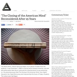"The Closing of the American Mind" Reconsidered After 25 Years