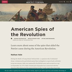 American Spies of the Revolution · George Washington's Mount Vernon