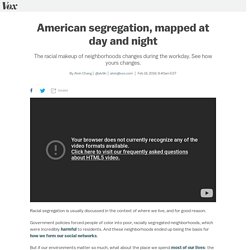 American segregation, mapped at day and night