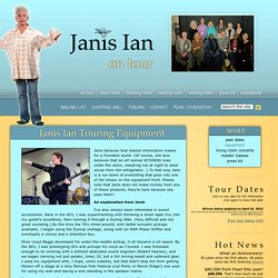 Janis Ian - American songwriter, singer, musician, author and multiple Grammy-winning writer of "At 17," "Jesse" and "Society's Child": Equipment