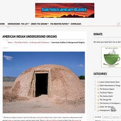 American Indian Underground Origins