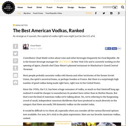 The Best American Vodkas, Ranked – Food Republic