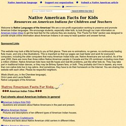 Native Americans Facts for Kids: An American Indian website for children and teachers