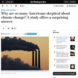 Why are so many Americans skeptical about climate change? A study offers a surprising answer.