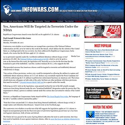 » Yes, Americans Will Be Targeted As Terrorists Under the NDAA Alex Jones