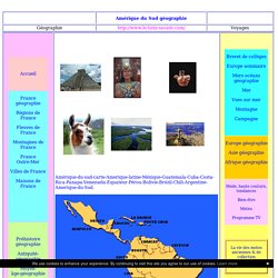 Amérique du Sud géographie