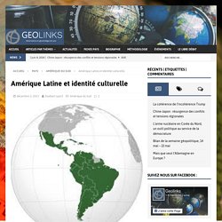 Amérique Latine et identité culturelle – Geolinks