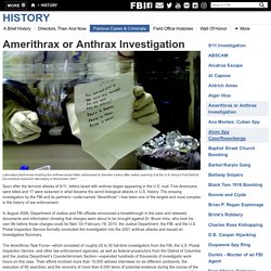 Amerithrax or Anthrax Investigation
