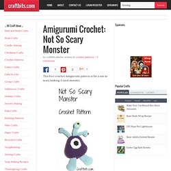 Amigurumi - Not So Scary Monster