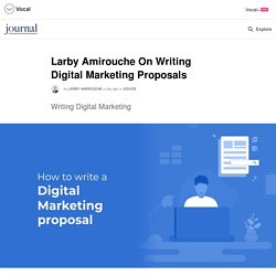 Larby Amirouche On Writing Digital Marketing Proposals