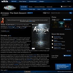 Amnesia: The Dark Descent - Amnesia: The Dark Descent Wiki