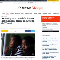 Les mariages forcés en Afrique de l’Ouest-Amnesty International