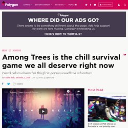 Among Trees is a survival game with a chill vibe, out now on the Epic Games Store
