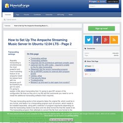 How to Set Up The Ampache Streaming Music Server In Ubuntu 12.04 LTS - Page 2 - Page 2
