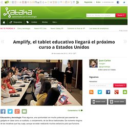 Amplify, el tablet educativo llegará el próximo curso a Estados Unidos