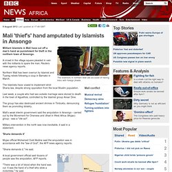 Mali 'thief's' hand amputated by Islamists in Ansongo