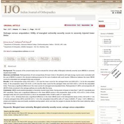 Salvage versus amputation: Utility of mangled extremity severity score in severely injured lower limbs Kumar MK, Badole CM, Patond KR - Indian J Orthop