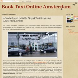 Book Taxi Online Amsterdam: Affordable and Reliable Airport Taxi Services at Amsterdam Airport