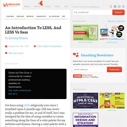 An Introduction To LESS, And LESS Vs Sass