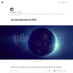 An Introduction to IPFS
