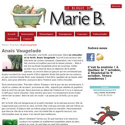Le Chevalier et la forêt, d'Anaïs Vaugelade - Le blogue de Marie B