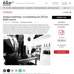 Analyse marketing - Le marketing mix (7P) de Ralph Lauren - blog Etudes-et-analyses.com