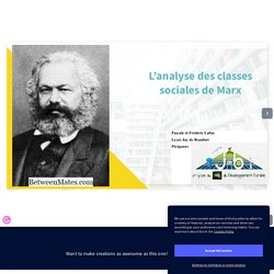 L&#39;analyse des classes sociales de Marx by jayses on Genially