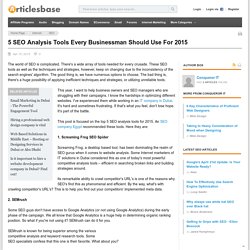 5 SEO Analysis Tools Every Businessman Should Use For 2015