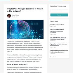 Why Is Data Analysis Essential to Make It in The Industry? - Peter T Dong