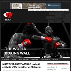 MUST READ GUEST ARTICLE: In depth analysis of Mayweather vs McGregor